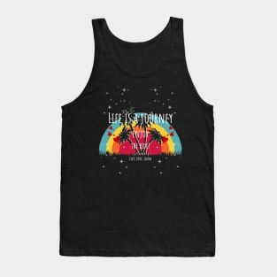 Life Is A Journey Enjoy The Ride Rainbow Palms - Live Love Laugh Tank Top
